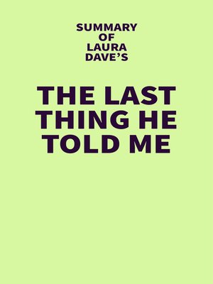 cover image of Summary of Laura Dave's the Last Thing He Told Me